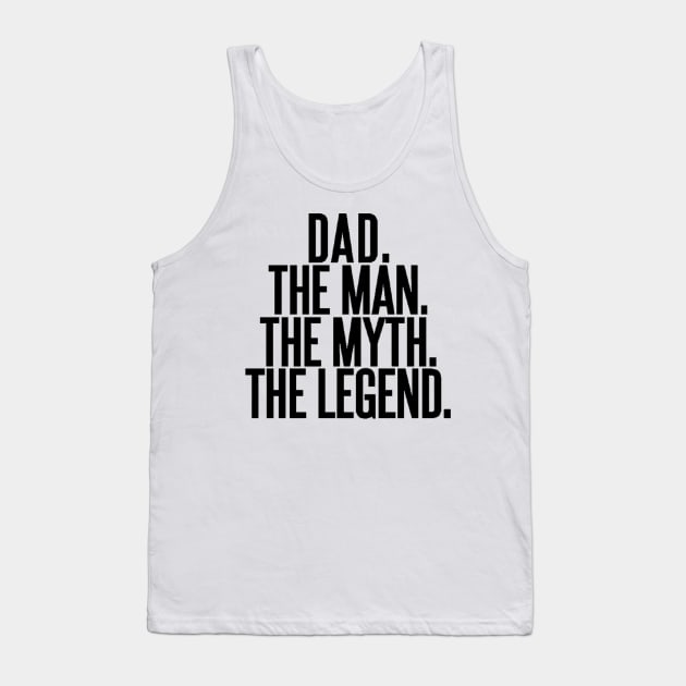 dad the man the myth the legend Tank Top by omarbardisy